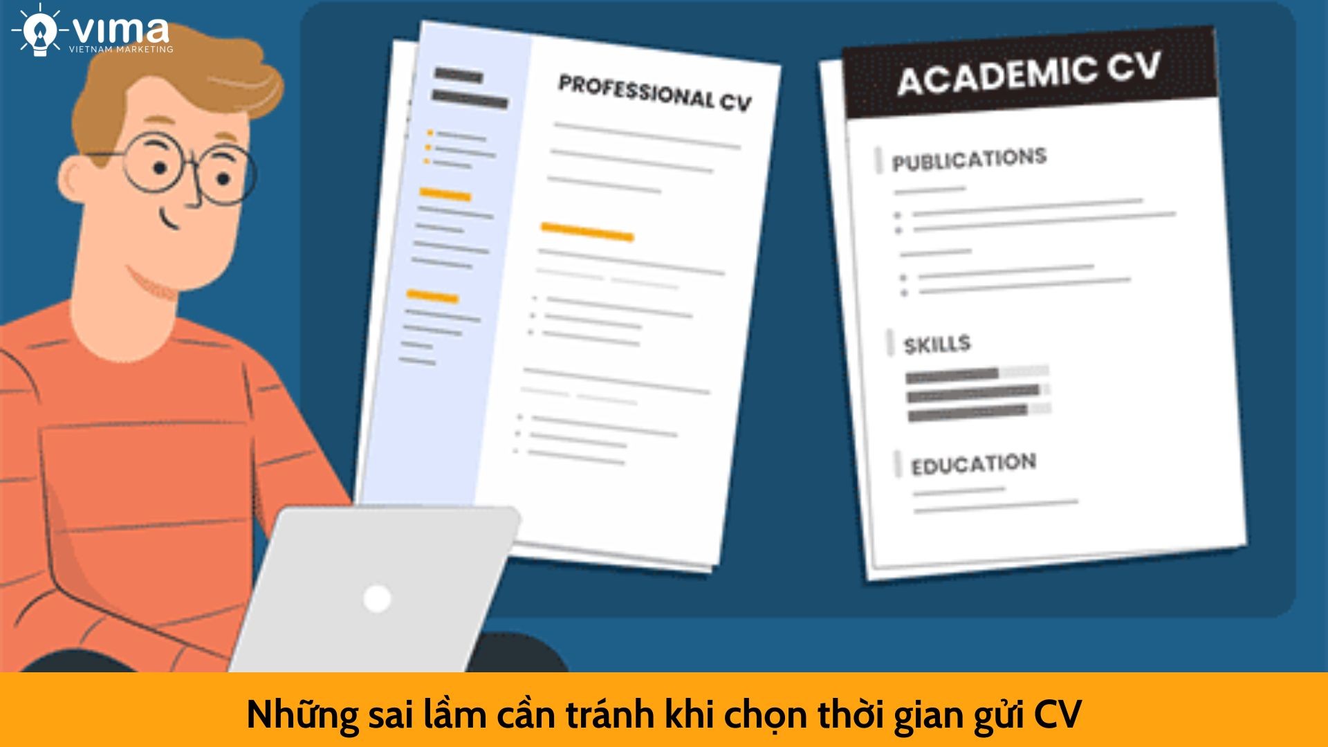 Những sai lầm cần tránh khi chọn thời gian gửi CV